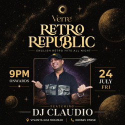 No remixes. No trends. Just timeless classics.

Join DJ Claudio at Retro Republic for a night of legendary English retro hits, cocktails, and non-stop dancing.

Friday | 24th July
9 PM onwards
Verre, Vivanta Goa Miramar

 08956597859

Because great music never gets old